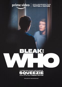 Bleak: Who (2022)