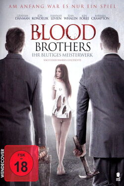 Blood Brothers - Ihr blutiges Meisterwerk (2015)