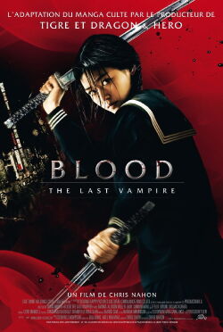 Blood : Le Dernier Vampire (2009)