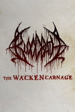 Bloodbath: The Wacken Carnage (2008)