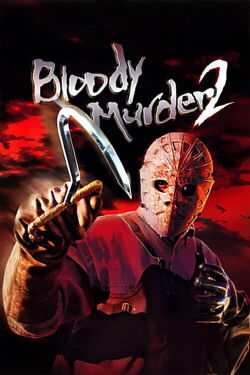 Bloody Murder 2 : Closing Camp (2003)