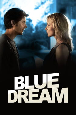 Blue Dream (2013)