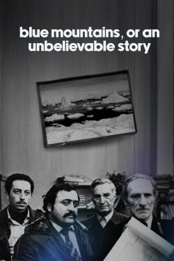 Blue Mountains, or an Unbelievable Story (1983)