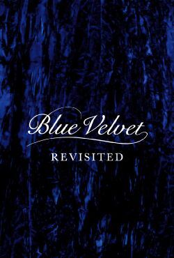 Blue Velvet Revisited (2016)