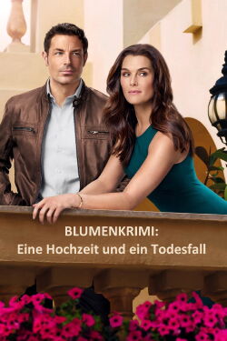 Blumenkrimi: Eine Hochzeit und ein Todesfall (2016)