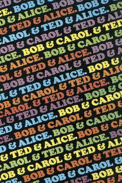 Bob & Carol & Ted & Alice (1969)