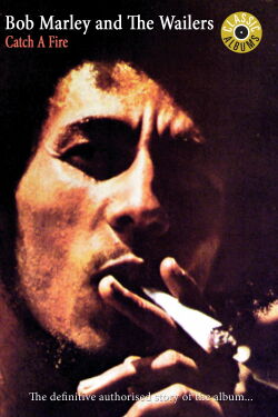 Bob Marley and the Wailers - Catch a Fire (2000)