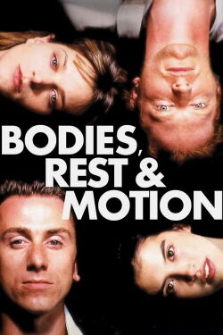 Bodies, Rest & Motion (1993)