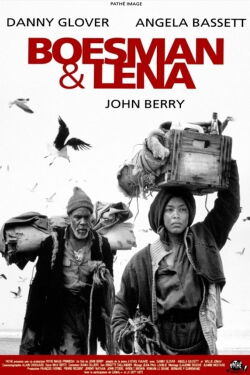 Boesman and Lena (2000)