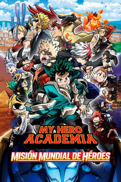 Boku no Hero Academia: Misión Mundial de Héroes (2021)