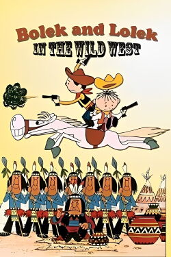 Bolek and Lolek in the Wild West (1986)