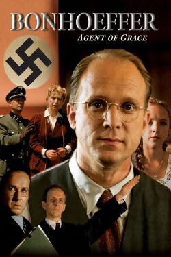 Bonhoeffer: Agent of Grace (2000)