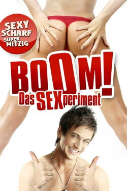 Boom! - Das SEXperiment (2010)