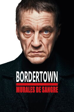 Bordertown: Murales de sangre (2021)