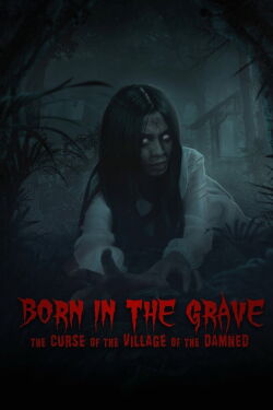 Born in The Grave: The Curse of The Village of The Damned (2026)