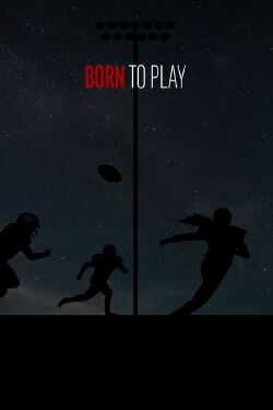 Born to Play (2020)