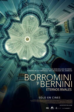 Borromini and Bernini. The Challenge for Perfection (2023)
