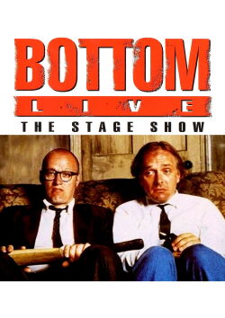 Bottom Live The Stage Show (1993)