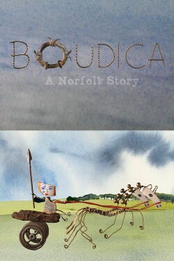 Boudica A Norfolk Story (2013)