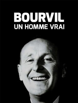 Bourvil, un homme vrai (2016)