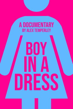 Boy in a Dress: A Documentary (2024)