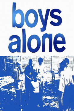 Boys Alone (2002)