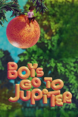 Boys Go to Jupiter (2025)