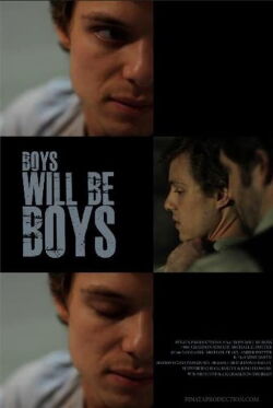 Boys Will Be Boys (2011)