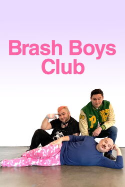 Brash Boys Club (2020)
