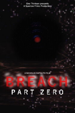 BREACH: PART ZERO (2025)