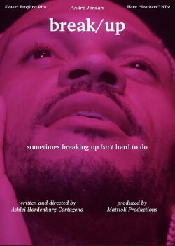 Break/Up (2022)