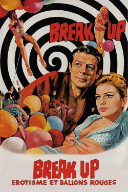 Break-up, érotisme et ballons rouges (1967)