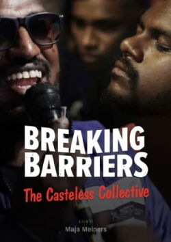 Breaking Barriers - The Casteless Collective (2020)
