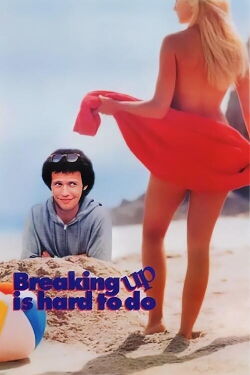 Breaking Up Is Hard to Do (1979)