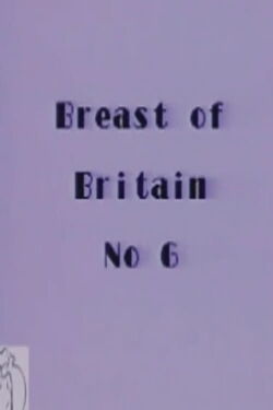 Breast of Britain 6 (1989)