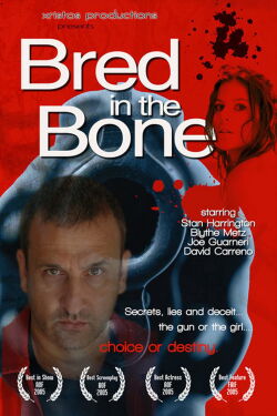 Bred in the Bone (2006)