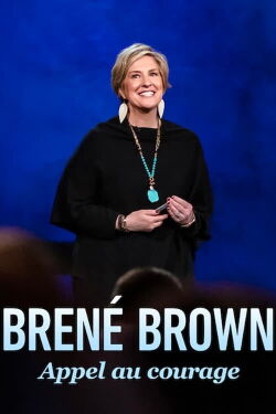 Brené Brown : Appel au courage (2019)