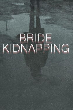 Bride Kidnapping (2023)