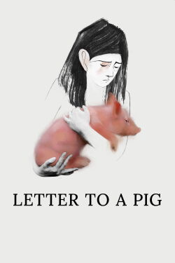 Brief an ein Schwein (2024)
