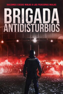 Brigada antidisturbios (2018)