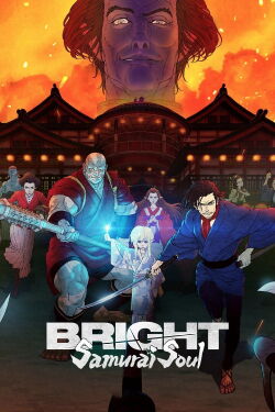 Bright: Alma de Samurái (2021)