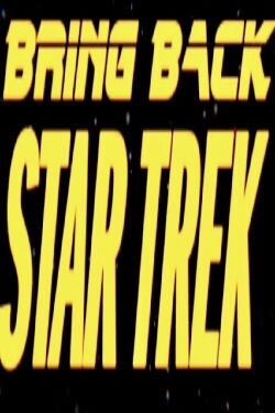 Bring Back... Star Trek (2009)