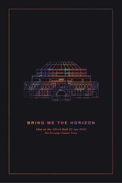 Bring Me the Horizon: Live at the Royal Albert Hall (2016)