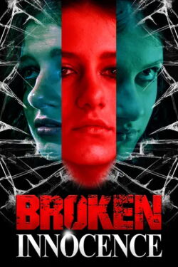 Broken Innocence (2024)