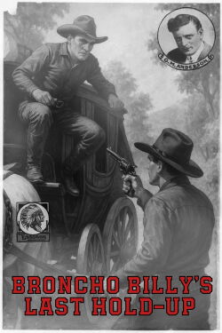 Broncho Billy's Last Hold-Up (1912)