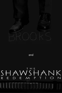 Brooks and the Shawshank Redemption (1994)