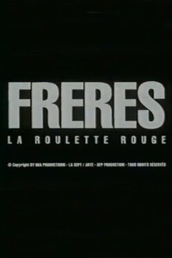 Brothers: Red Roulette (1995)