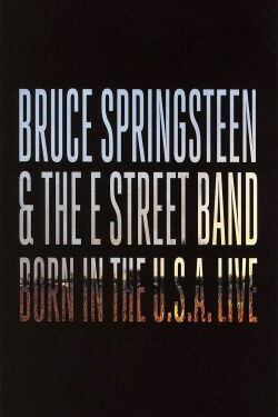 Bruce Springsteen: Born in the U.S.A. Live in London (2014)
