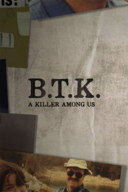 BTK: un asesino entre nosotros (2019)