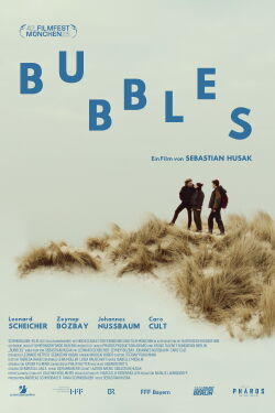 BUBBLES... wir waren doch Freunde (2025)